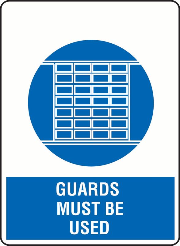 Guards Must Be Used Sticker