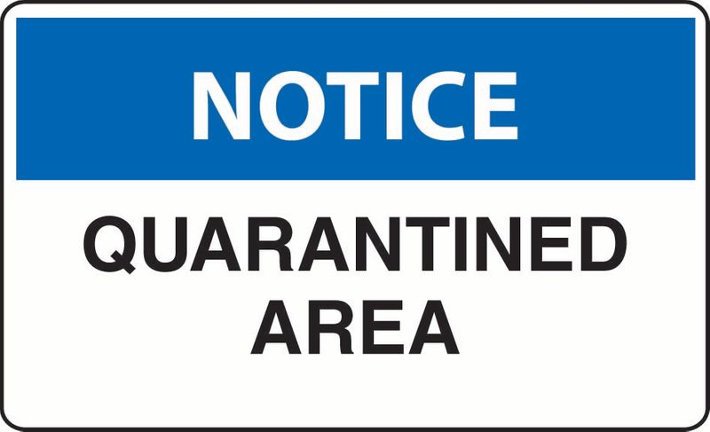 Notice Quarantined Area Sticker