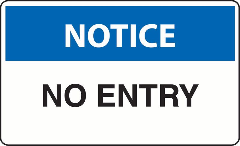 Notice No Entry PVC