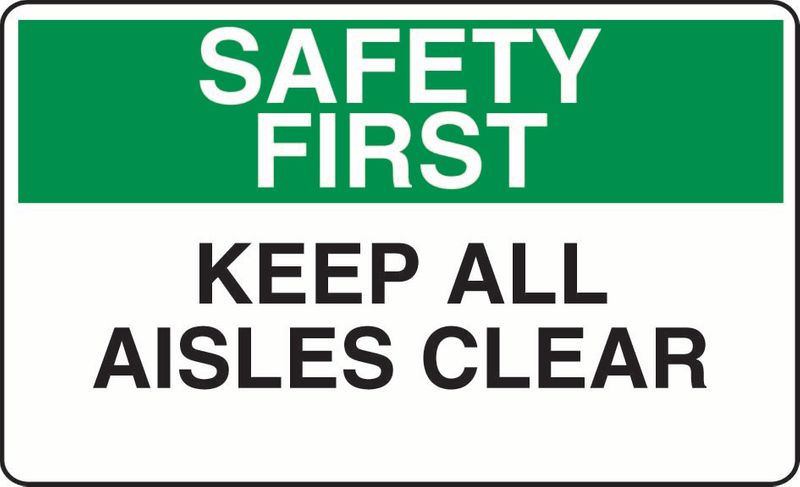 Safety First Keep All Aisles Clear Sticker