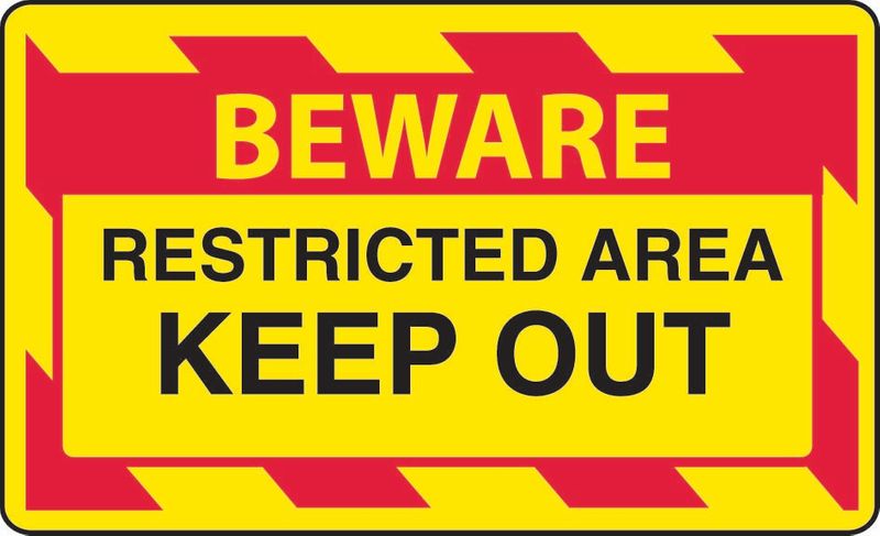 Beware Restricted Area Keep Out Coreflute