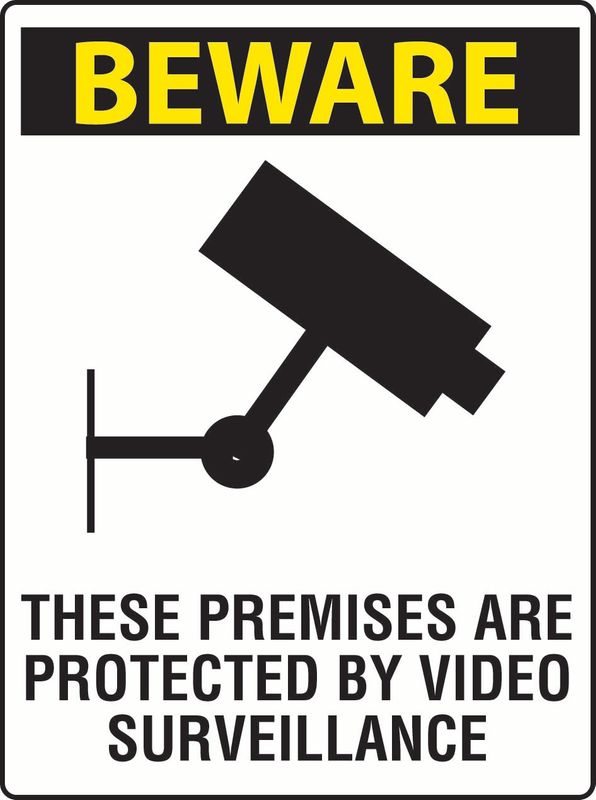 Beware These Premisis Are Protected By Video Surveillance PVC