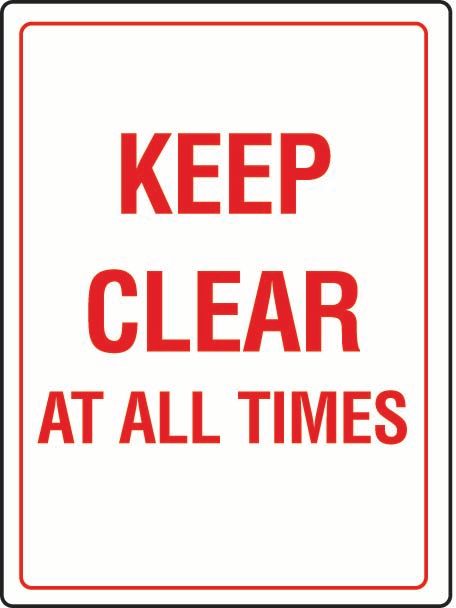 Keep Clear At All Times PVC