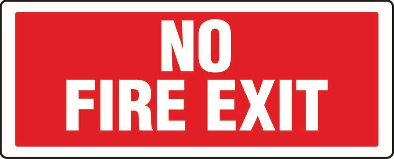 No Fire Exit PVC