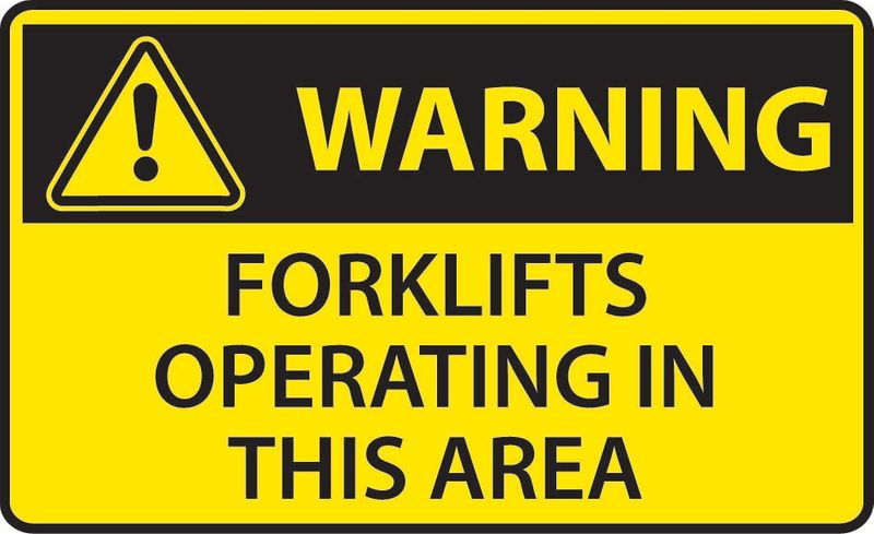 Warning Forklifts Operating In This Area Coreflute