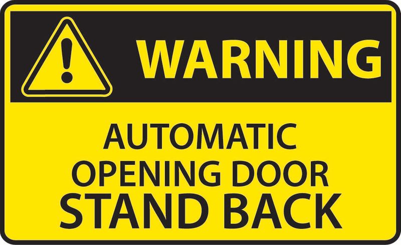 Warning Automatic Opening Door Stand Back Coreflute