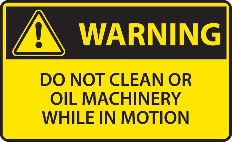 Warning Do Not Clean Or Oil Machine While In Motion Coreflute