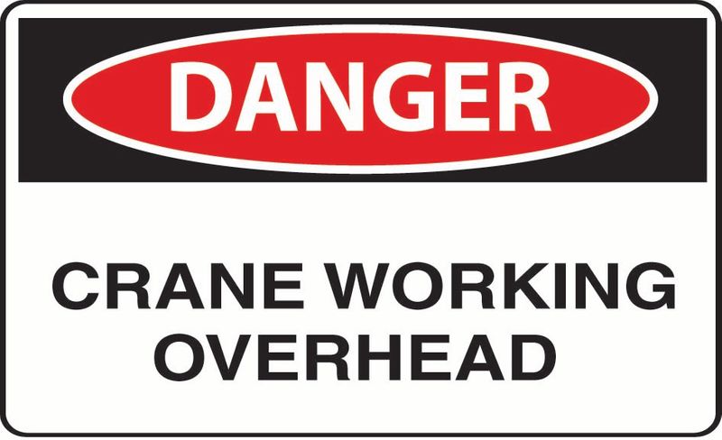 Danger Crane Working Overhead PVC