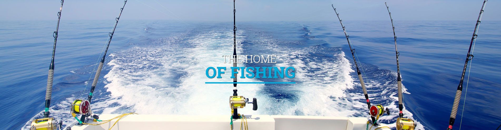 Home of Fishing