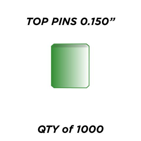 TOP PIN *GREEN* (0.150") - QTY of 1000