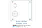 '162 SERIES' DRILL TEMPLATE (Sq. Plate) - For Retrofitting 200 & 202 LWD Furniture