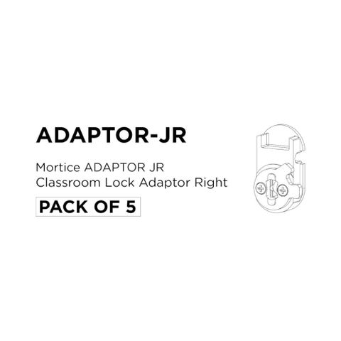 Mortice ADAPTOR "JR" = CLASSROOM LOCK Adaptor *RIGHT*  (PKT of 5) - suits ML & SBML Series Latching MLs