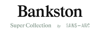 Bankston - Sans-Arc