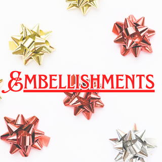 EMBELISHMENTS