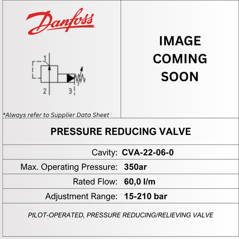 1PA60P20S &bull; PRESSURE REDUCING VALVE PILOT OPERATED &bull; CVA-22-06-0 &bull; 350 BAR (15&ndash;210 BAR) &bull; 60 LPM &bull; DANFOSS