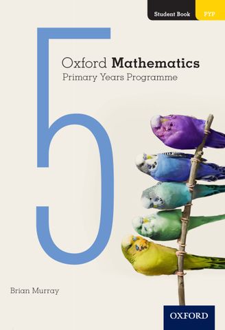 Oxford Mathematics PYP Student Book 5