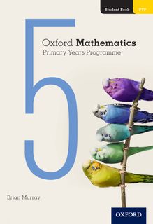 Oxford Mathematics PYP Student Book 5