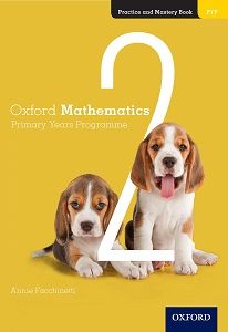Oxford Mathematics PYP Practice and Mastery Book 2