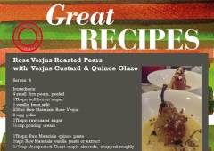 Rose Verjus Roasted Pears with Verjus Custard & Quince Glaze