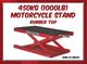 MOTORCYCLE STANDS / TABLES