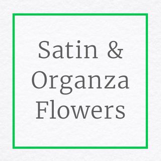 Satin & Organza Flowers