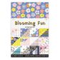 BLOOMING FUN 24 PAGE 6X8 PAPER PAD