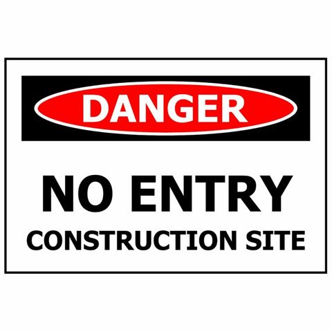 Danger Keep Out Construction 340mm x 120mm Screenprinted Sign