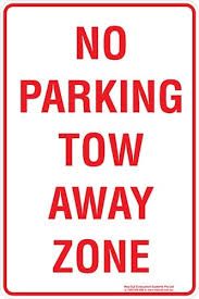 No Parking Tow Away Screenprint on PVC 340x240mm