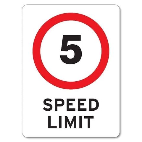 5 Km Speed Limit Sign 450mmx300mm