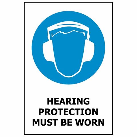 Hearing Protection Must be Worn Screenprint on PVC 340x240mm