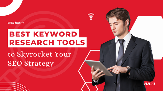Best Keyword Research Tools to Skyrocket Your SEO Strategy