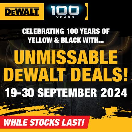 DEWALT 100 Years Unmissable Deals WEEK 7