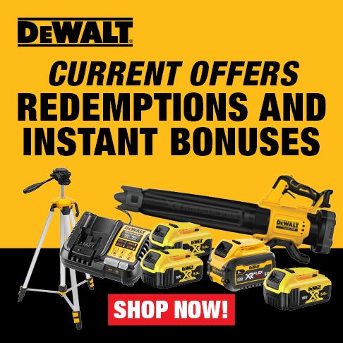 DEWALT Redemptions and Instant Bonuses