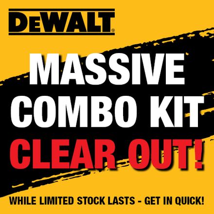 DEWALT Massive Combo Kit Clear Out