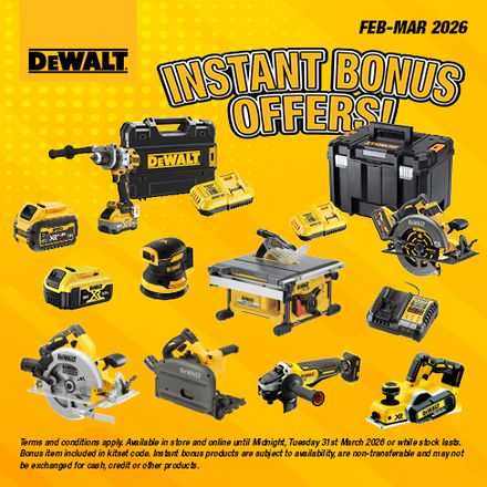 DEWALT Instant Bonuses Feb-Mar 2026