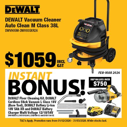DEWALT Q1 Vacuum Cleaner Instant Bonus ( DWV905M-DWV935XR26) Feb-Mar 2026