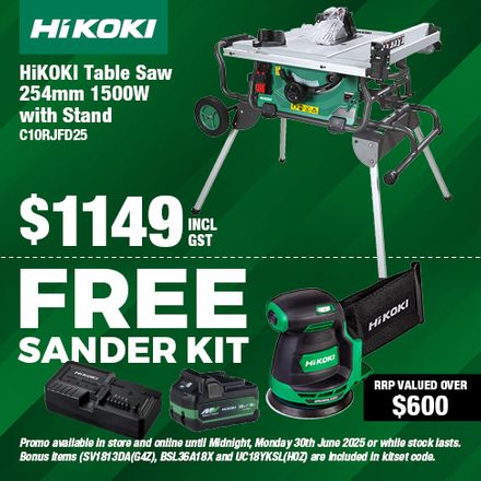 HiKOKI Table Saw Bonus Sander Kit (C10RJFD25) 23-30 June 2025