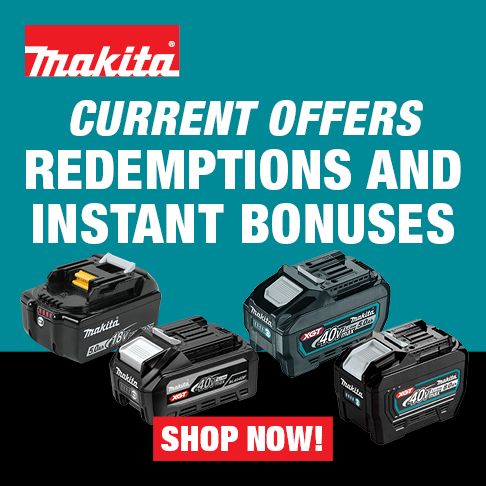 Makita Redemptions and Instant Bonuses