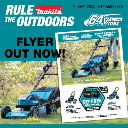 Makita Rule the Outdoors 64V Lawn Mowers Sept 2024 - Mar 2025