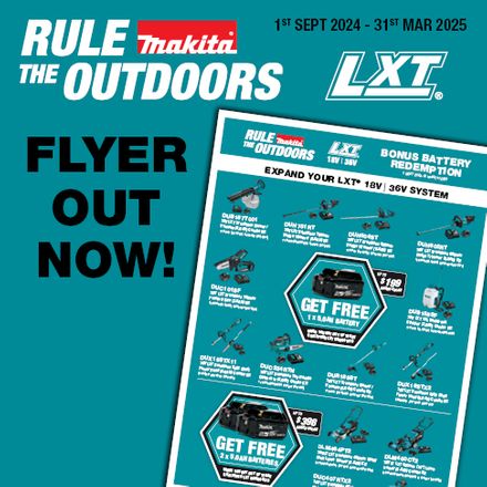 Makita Rule the Outdoors LXT Redemptions Sept 2024 - Mar 2025