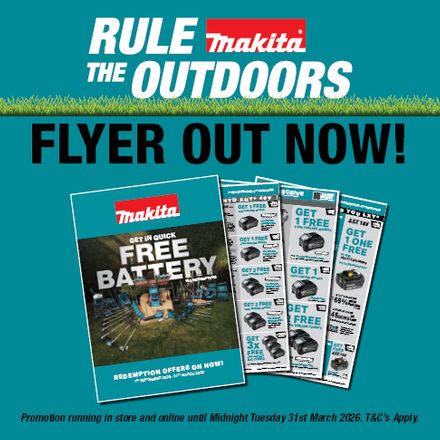 Makita Rule the Outdoors Flyer Sept 2025 - Mar 2026