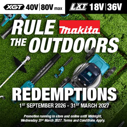 Makita Rule the Outdoors Redemptions Sept 2026 - Mar 2027