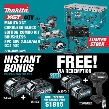 Makita XGT Black Series 5pc Kit (Bonus and Redemptions)