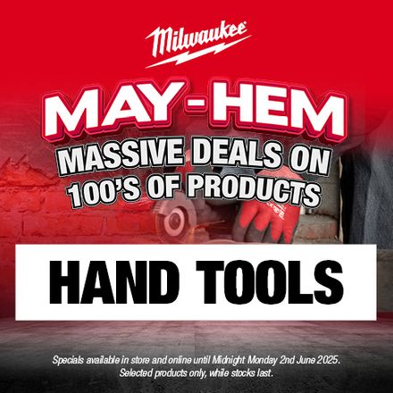 Milwaukee Mayhem 1 May - 2nd June 2025 -Hand Tools