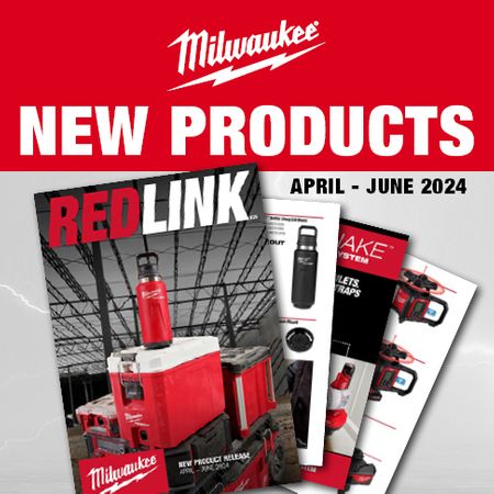 Milwaukee New Products Flyer Apr-Jun 2024