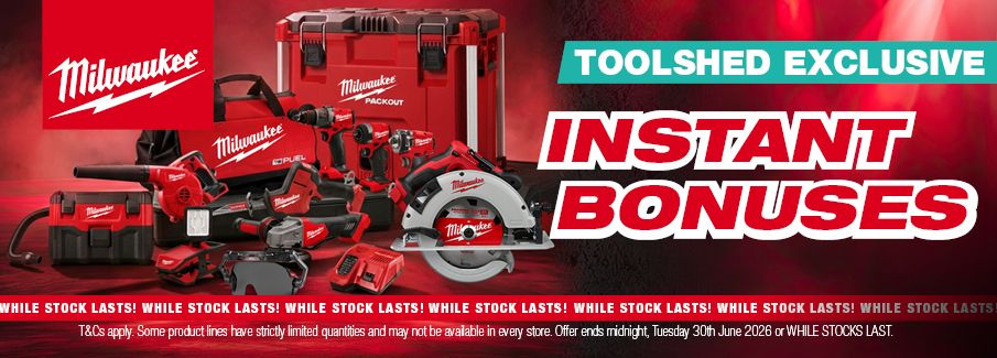 Milwaukee TS Exclusive Instant Bonuses 24 - 30 Jun 2026