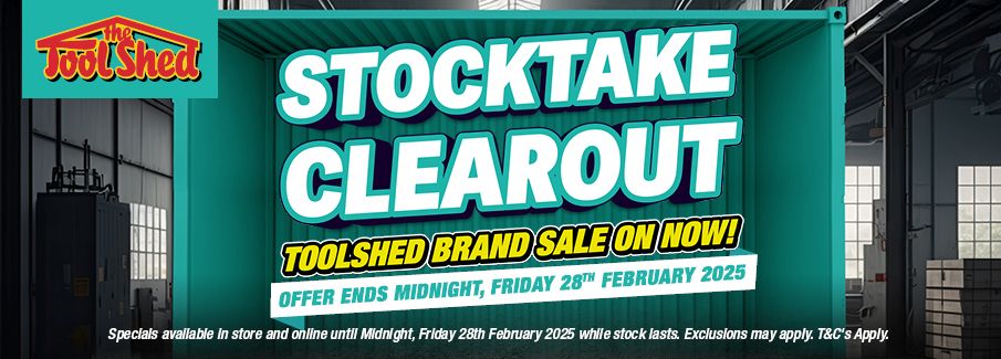 ToolShed Stocktake Clear Out Sale - Feb 2025