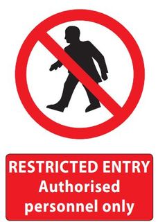 SIGN QSI RESTRICTED ENTRY PVC 240mm x 340mm EA