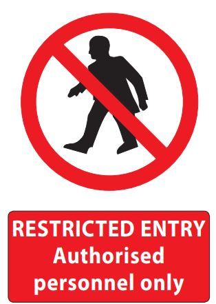 SIGN QSI RESTRICTED ENTRY PVC 240mm x 340mm EA