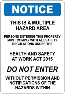 SIGN QSI NOTICE-MULTIPLE HAZARD AREA PVC  300MM x 450MM (A3) EA